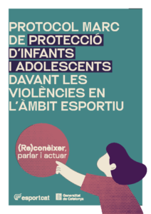 Protocol Marc de protecció d’infants i adolescents davant les violències en l’àmbit esportiu